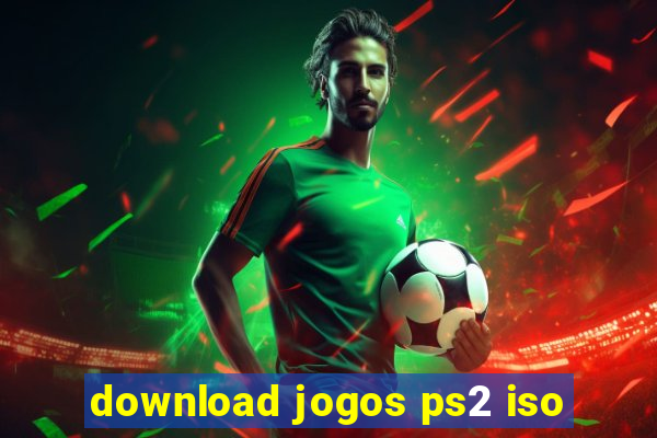 download jogos ps2 iso